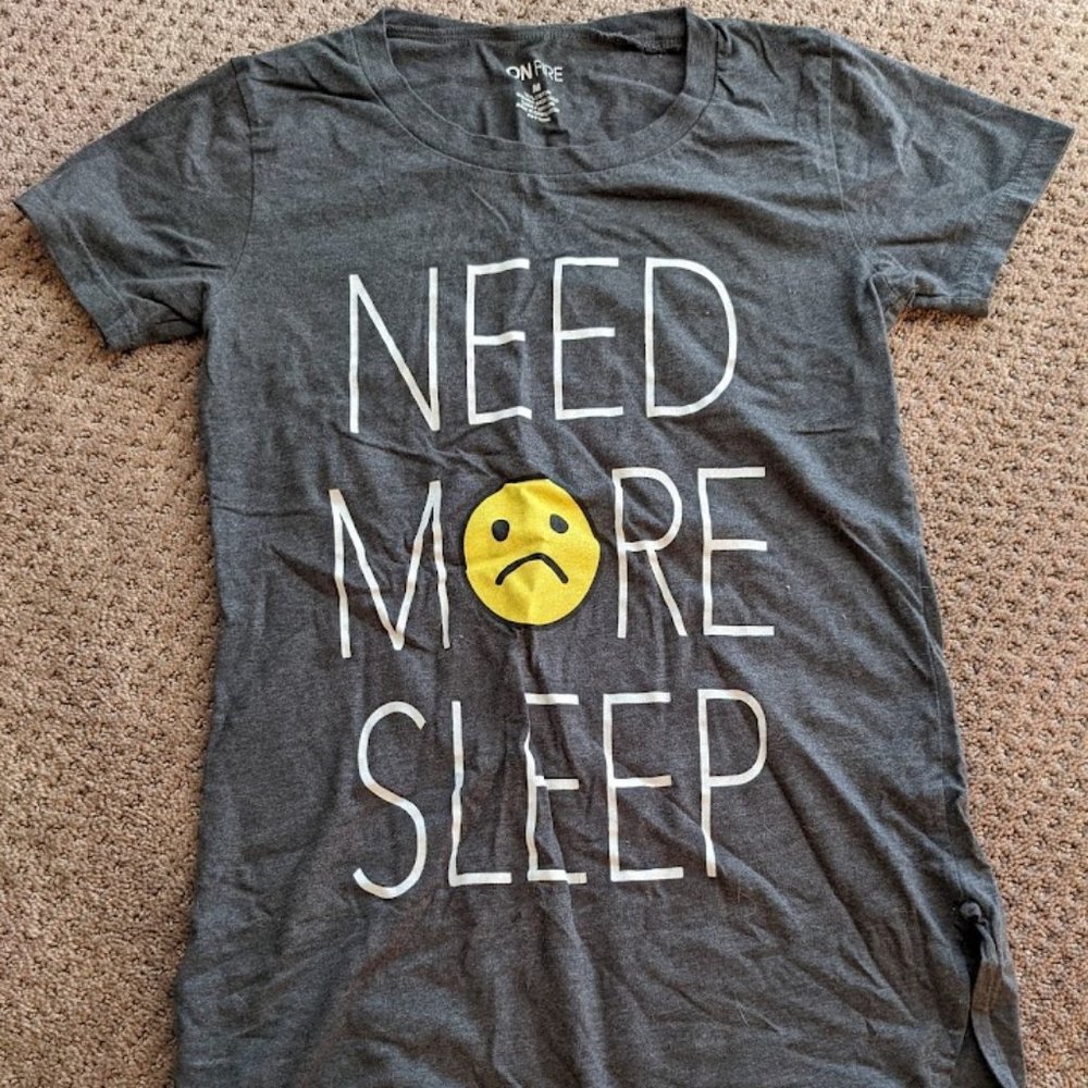 Grey, Short Sleeve "Need More Sleep" Shirt